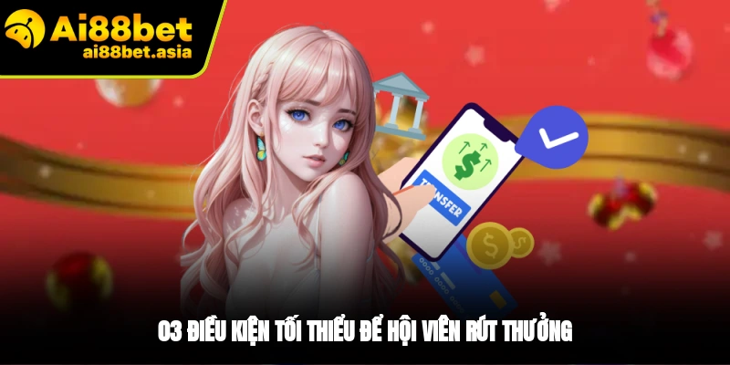 Rút Tiền AI88BET - Hướng Dẫn Nhanh, Nhận Thưởng Siêu Tốc - mexon.fun
