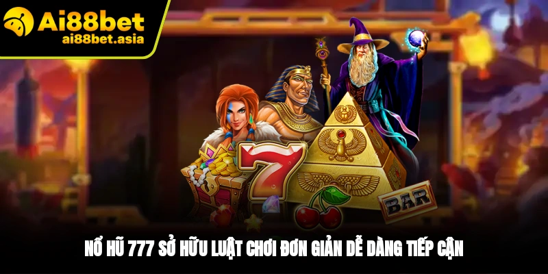 Nổ Hũ 777 AI88BET - Khám Phá Sức Hút Của Game Slot Đỉnh Cao - mexon.fun
