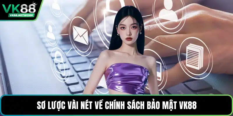 Chính Sách Bảo Mật VK88 - Nền Tảng Bảo Vệ Hội Viên - mexon.fun