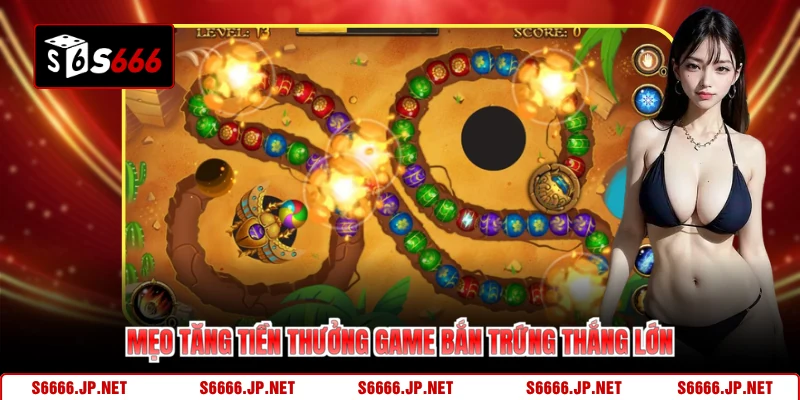 Game Bắn Trứng S666 Săn Thưởng 5 Triệu Cực Hấp Dẫn - mexon.fun